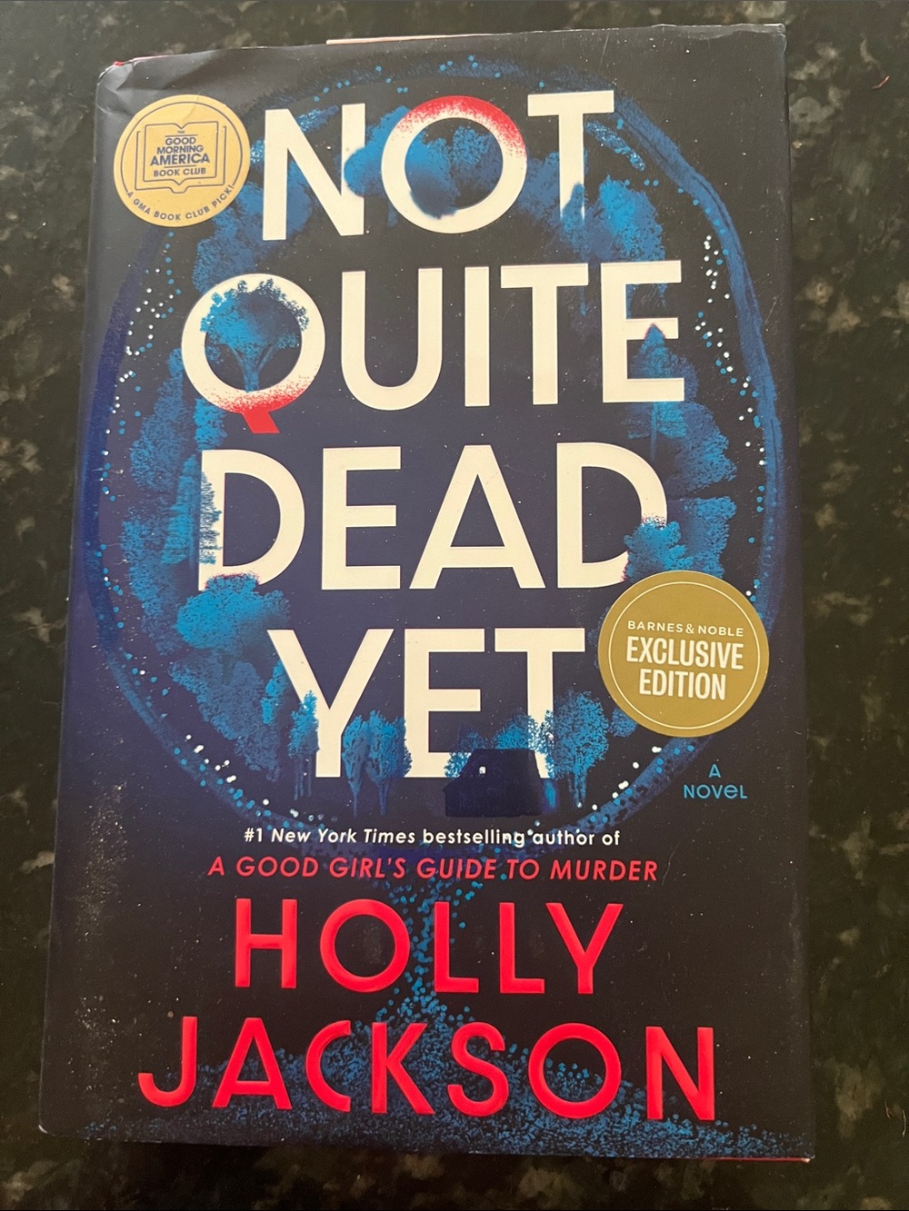 Barnes & Noble Exclusive - Not Quite Dead Yet (Blue & Red Cover)